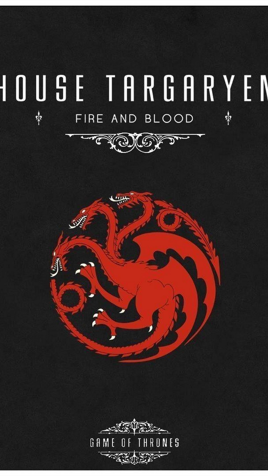 House Targaryen Game of Thrones Movie Poster with high-resolution 1080x1920 pixel. You can use this poster wallpaper for your Desktop Computers, Mac Screensavers, Windows Backgrounds, iPhone Wallpapers, Tablet or Android Lock screen and another Mobile device House Targaryen Game of Thrones Movie Poster with high-resolution 1080x1920 pixel. You can use this poster wallpaper for your Desktop Computers, Mac Screensavers, Windows Backgrounds, iPhone Wallpapers, Tablet or Android Lock screen and another Mobile device